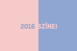2016-ev-szinei-rozsakvarc-derus-kek